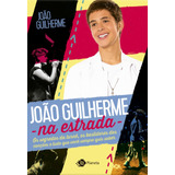 João Guilherme Na Estrada  De