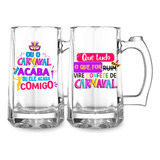 Jogo 2 Canecas Chopp cerveja Vidro Carnaval Personalizada