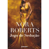 Jogo De Sedução, De Roberts, Nora. Editora Hr Ltda., Capa Mole Em Português, 2017