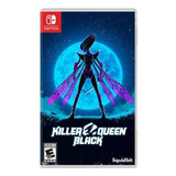 Jogo Killer Queen Black Para Nintendo Switch Vdgmrs
