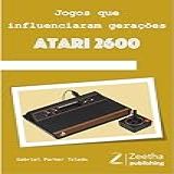 Jogos Que Influenciaram Gerações Atari 2600