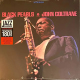 John Coltrane Lp 180g Black Pearls