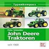 John Deere Traktoren  Seit 1960