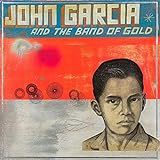 John Garcia And The Band Of