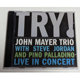 John Mayer Trio Try Cd 2005