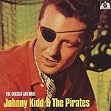 Johnny Kidd The Pirates The Classic And Rare Novo Lacr Orig