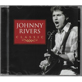 Johnny Rivers Classic Cd