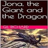 Jona  The Giant And The Dragon  English Edition 
