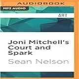 Joni Mitchell S Court And Spark