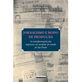 Jornalismo E Modo De