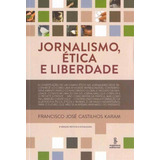Jornalismo Ética E Liberdade 04ed 14