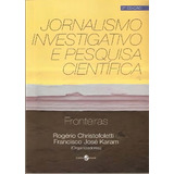 Jornalismo Investigativo E Pesquisa