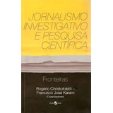 Jornalismo Investigativo E Pesquisa
