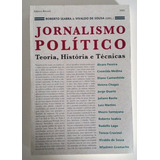 Jornalismo Político Teoria História E Técnicas