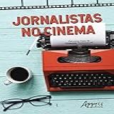 Jornalistas No Cinema