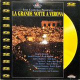 José Carreras Ld Laserdisc La Grande Notte A Verona 13526