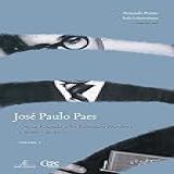 José Paulo Paes   Crítica Reunida Sobre Literatura Brasileira   Inéditos Em Livros   Volume I