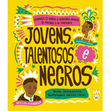 Jovens, Talentosos Negros, De Wison, Jamia. Vergara & Riba Editoras, Capa Dura Em Português, 2021