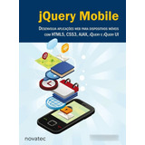 Jquery Mobile desenvolva Aplicações Web Para