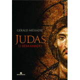 Judas, O Bem Amado, De Messadie, Gerald. Editora Bertrand Brasil Ltda., Capa Mole Em Português, 2010