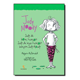 Judy Moody: Judy De Bom Humor, Judy De Mal Humor Sempre Judy