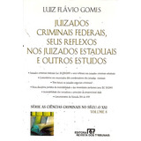 Juizados Criminais Federais Seus Reflex Gomes Luiz Flávio