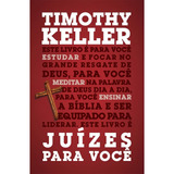 Juízes Para Você Livro Timothy Keller