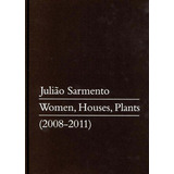 Juliao Sarmento women houses