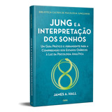 Jung E A Interpretação Dos Sonhos