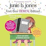Junie B  Jones First Ever MUSICAL Edition   Junie B   First Grader  At Last   Audiobook Plus 15 Songs From Junie B  Jones The Musical