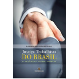 Justica Trabalhista Do Brasil
