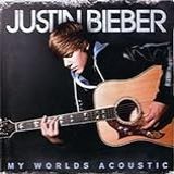 Justin Bieber My Worlds Acoustic
