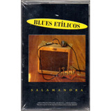 K7 Blues Etílicos - Salamandra - Fita Nova,lacrada!!!
