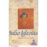 K7 Julio Iglesias / Pelo Amor De Uma Mulher Cassete [43]