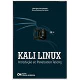 Kali Linux - Introduçao Ao Penetration Testing, De Giavaroto, Silvio Cesar Roxo. Editora Ciencia Moderna, Capa Mole, Edição 1ªedição - 2015 Em Português