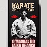 Karatê Shotokan O Manual Do