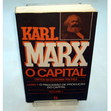 Karl Marx O Capital Processo De Produção Vol 1 Economia Polí