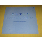 Katia Single Conversa Comigo 1990 Lp Vinil