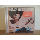 Kelly Osbourne shut Up cd