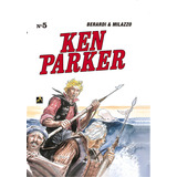 Ken Parker Vol 05 Caçada No Mar Terras Brancas De Berardi Giancarlo Ken Parker 5 Vol 5 Editorial Edições Mythos Eireli mondadori Comics Tapa Dura En Português 2022