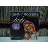 Kenny Rogers = Lady / Sweet Music Man = Compacto Vinil