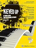 Keyed Up    The Yellow Book  A Third Tutor For Electronic Keyboard  Book   CD