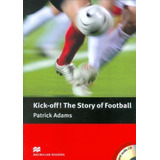 Kick Off The Story Of Football With Cd Level 4