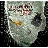 Killswitch Engage As Daylight Dies