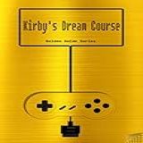 Kirby's Dream Course Golden Guide For Super Nintendo And Snes Classic:: Includes Maps For All 256 Courses, Walkthrough, Cheats, Tips, Strategy And Link ... (golden Guides Book 9) (english Edition)
