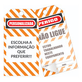 Kit 05 Etiqueta Bloqueio Travamento   Perigo Não Ligue