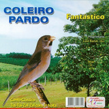 Kit 1 Cd Coleiro Pardo