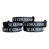 Kit 100 Pulseiras Personalizadas Seja Forte E Corajoso