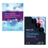 Kit 2 Livros: Robbins & Cotran - Bases Patológicas Das Doenças + Guyton & Hall - Tratado De Fisiologia Médica