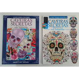 Kit 2 Livros Antiestresse Caveiras Secretas P Colorir